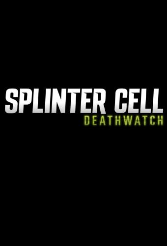 Splinter Cell: Deathwatch