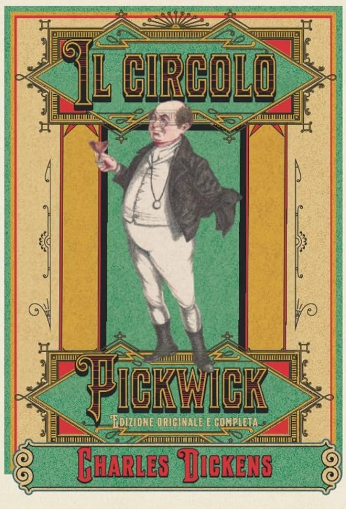 The Posthumous Papers of the Pickwick Club
