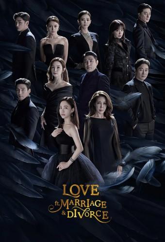 Love (ft. Marriage & Divorce)