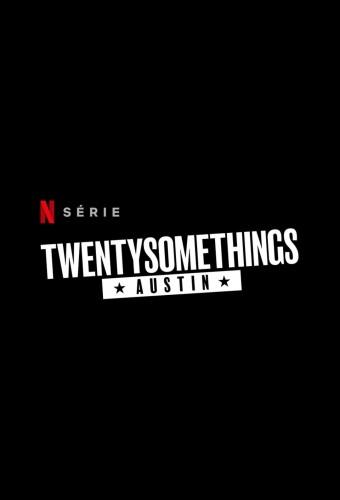 Twentysomethings: Austin