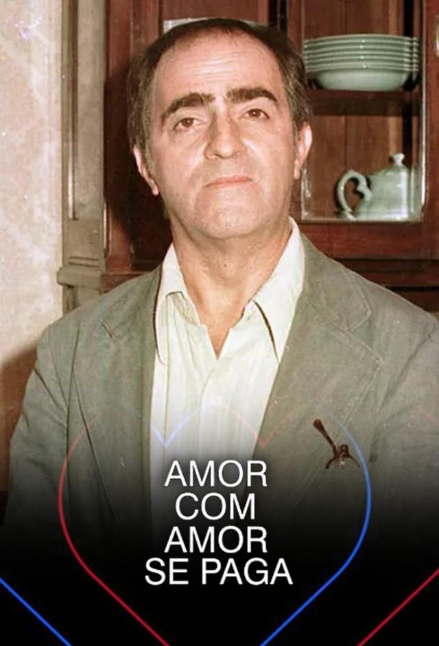 Amor com Amor se Paga