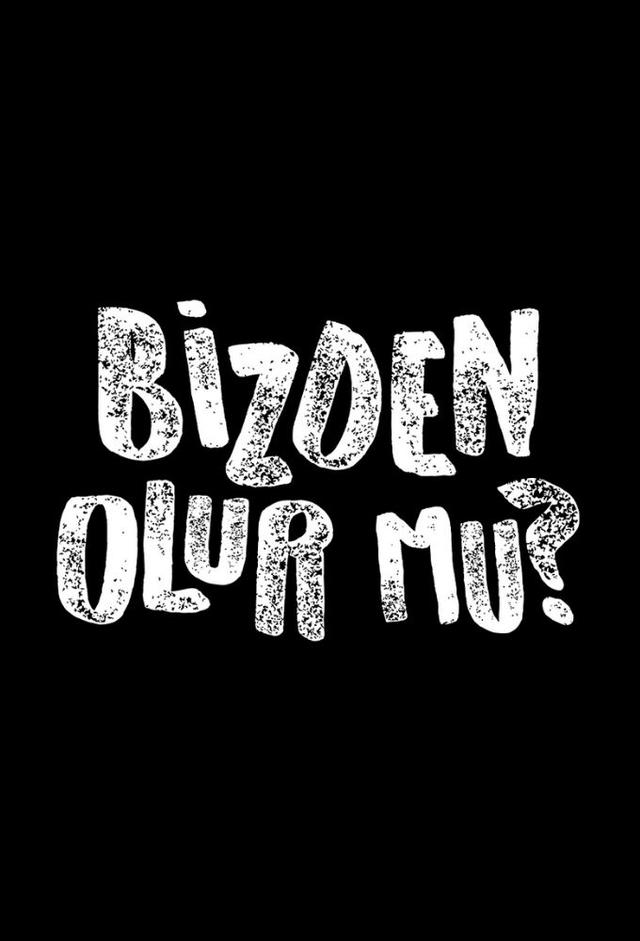 Bizden Olur Mu?