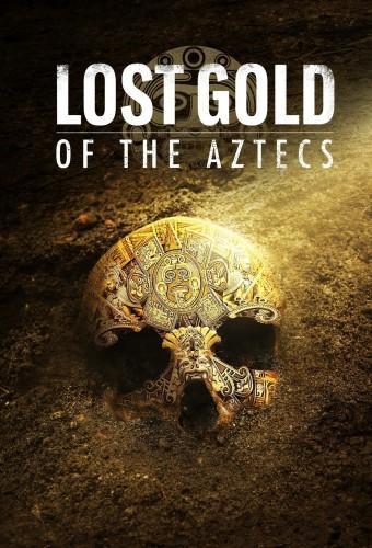 Lost Gold of the Aztecs