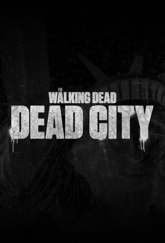 The Walking Dead: Dead City