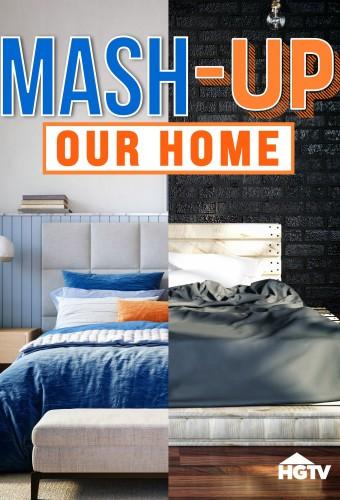 Mash-Up Our Home