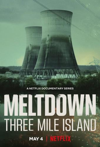 Meltdown: Three Mile Island