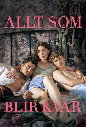 Allt som blir kvar
