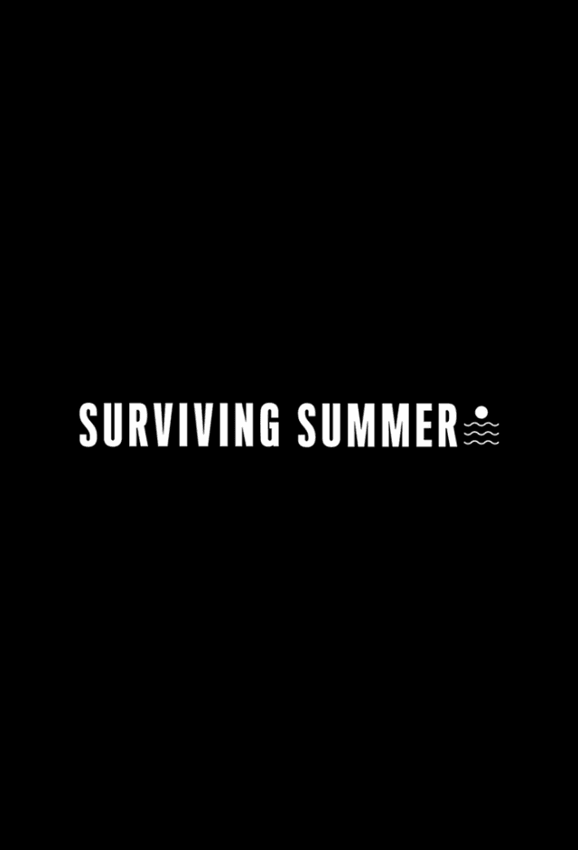 Surviving Summer