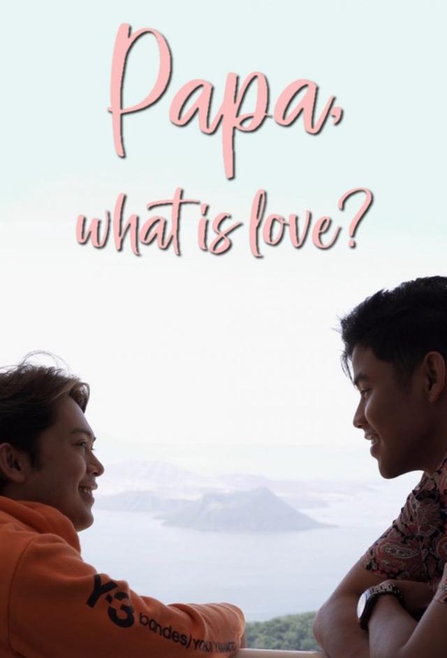 Papa, What is Love?