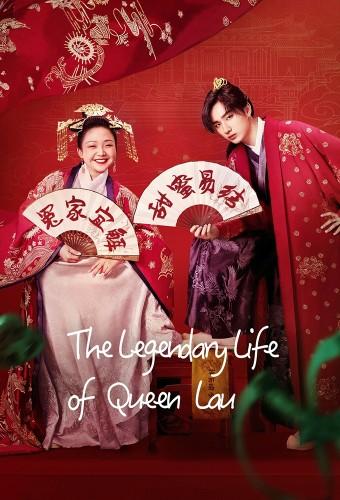 The Legendary Life of Queen Lau