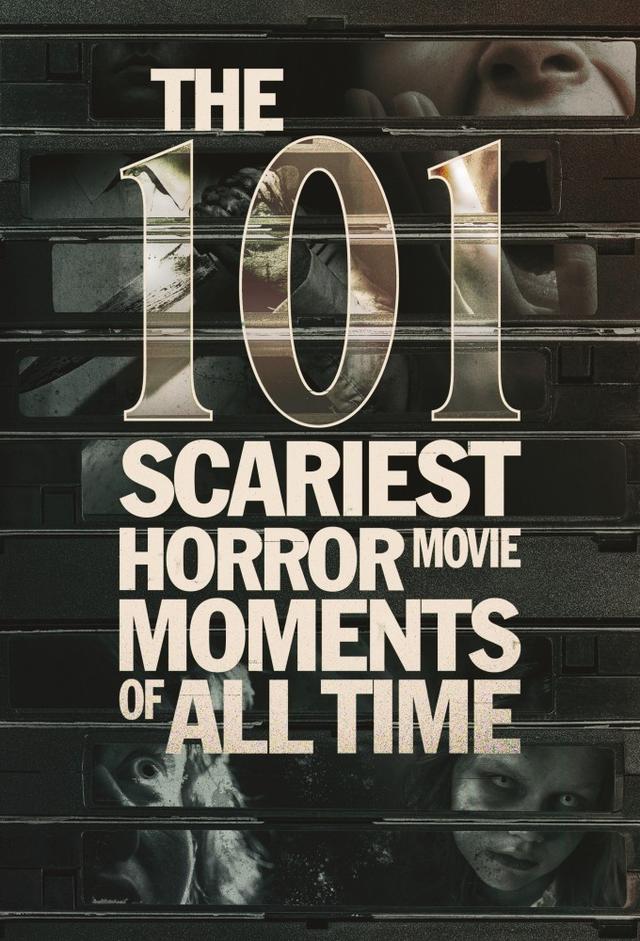 The 101 Scariest Horror Movie Moments of All Time