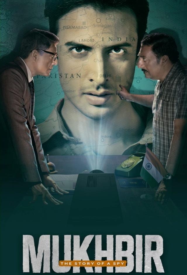 Mukhbir - The Story of a Spy