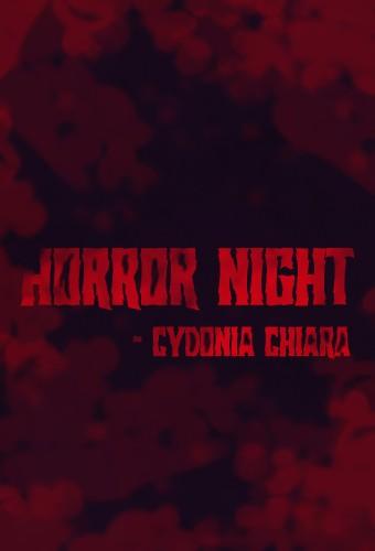 Horror Night - Cydonia Chiara