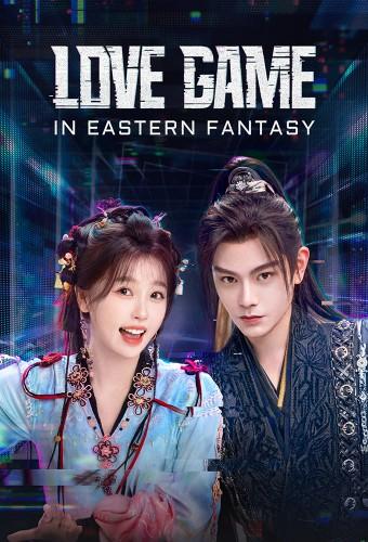 Love Game in Eastern Fantasy