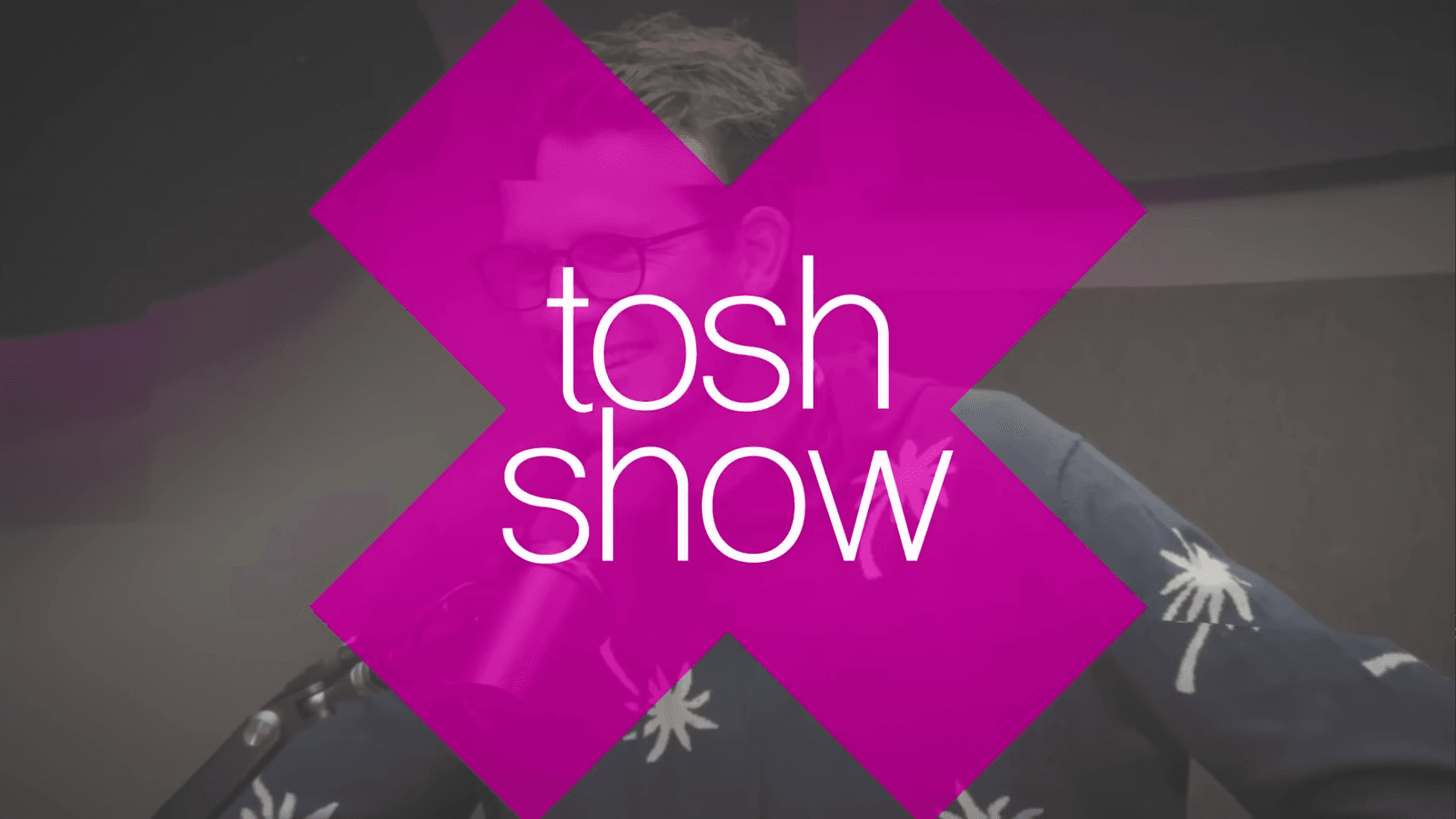 Tosh Show