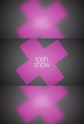 Tosh Show