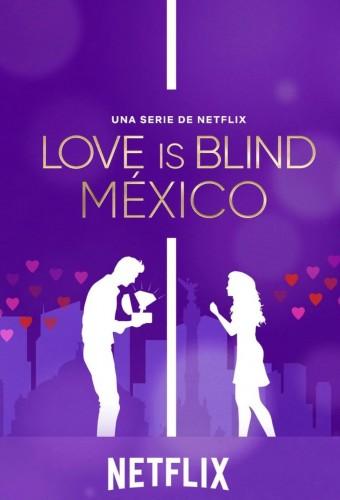 Love Is Blind: Mexico