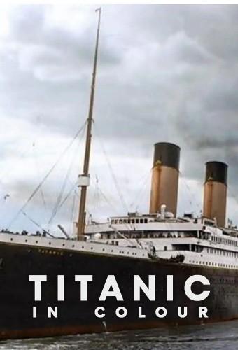 Titanic in Colour