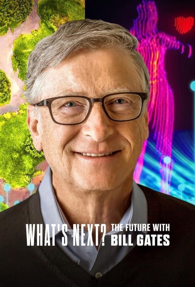 What's Next? The Future With Bill Gates