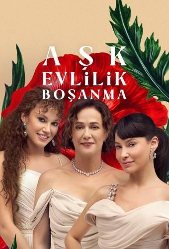 Aşk Evlilik Boşanma