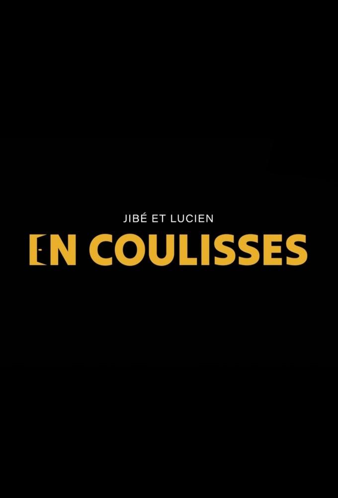 Jibé et Lucien en coulisses