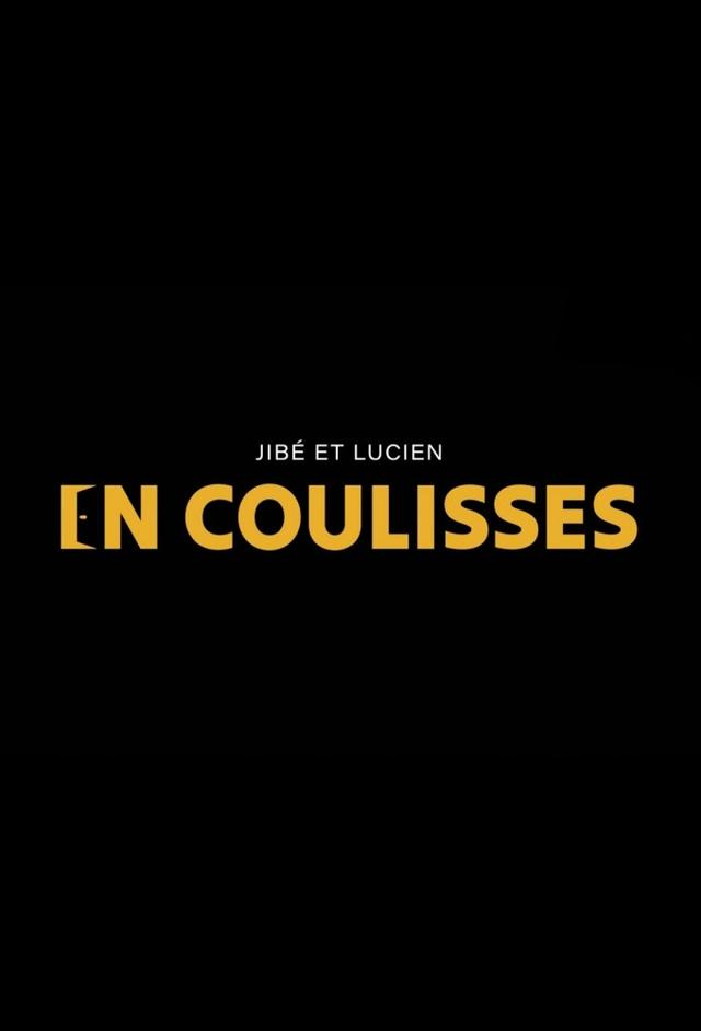 Jibé et Lucien en coulisses