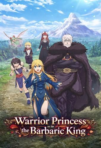 The Warrior Princess and the Barbaric King