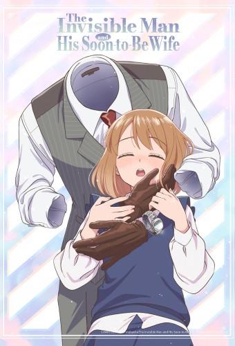 The Invisible Man and His Soon-to-Be Wife