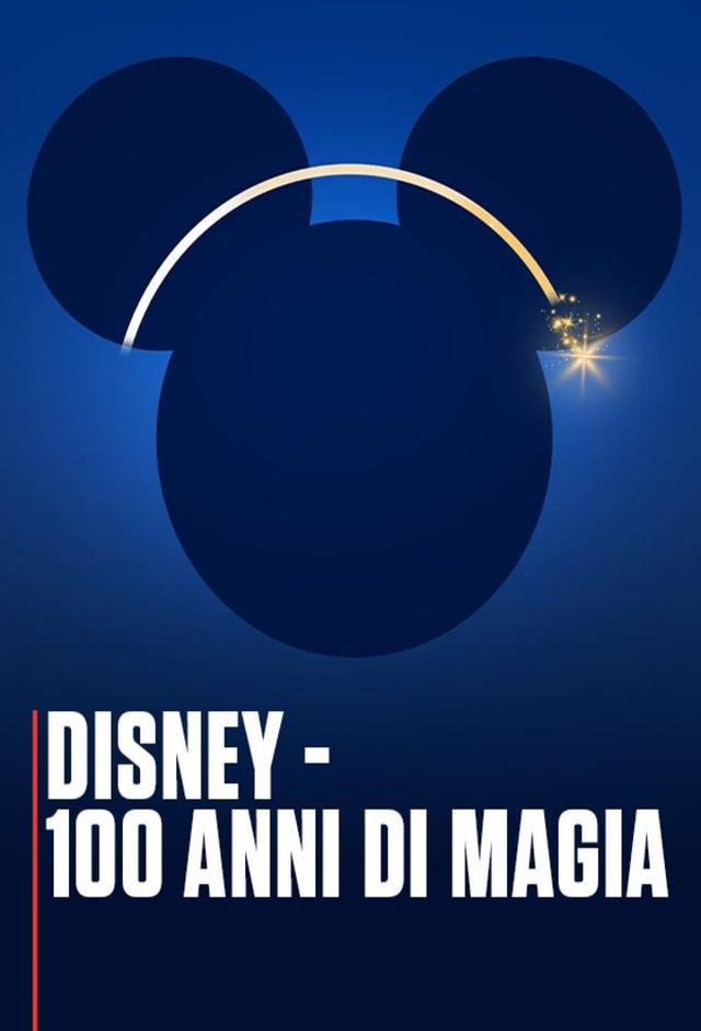 Disney – 100 anni di magia