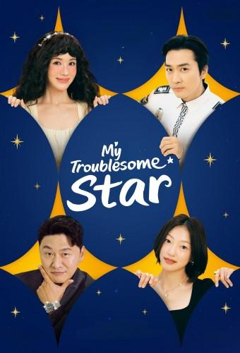 My Troublesome Star
