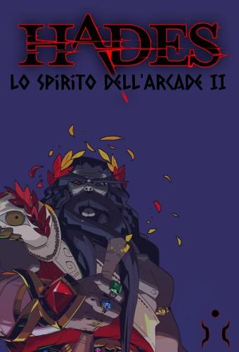 Lo Spirito dell'Arcade II - HADES