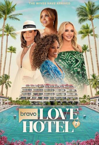 Bravo’s Love Hotel