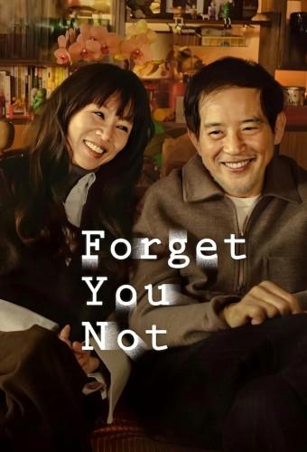 Forget You Not