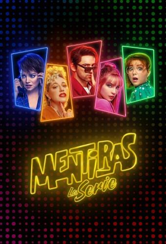 Mentiras, The Series