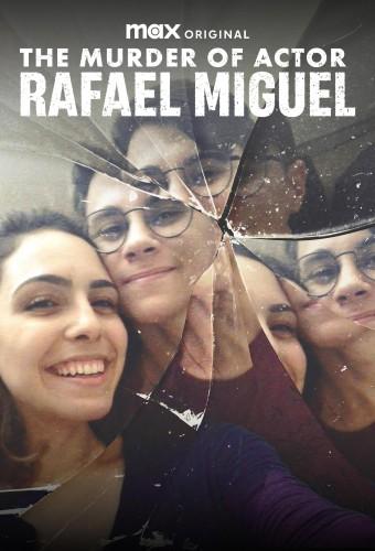 The Murder of Actor Rafael Miguel