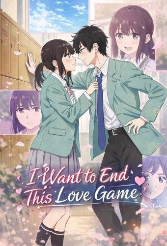 I Want to End This Love Game