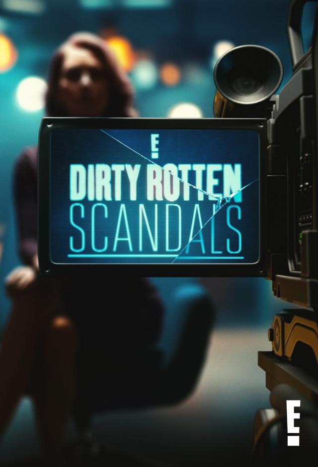 Dirty Rotten Scandals