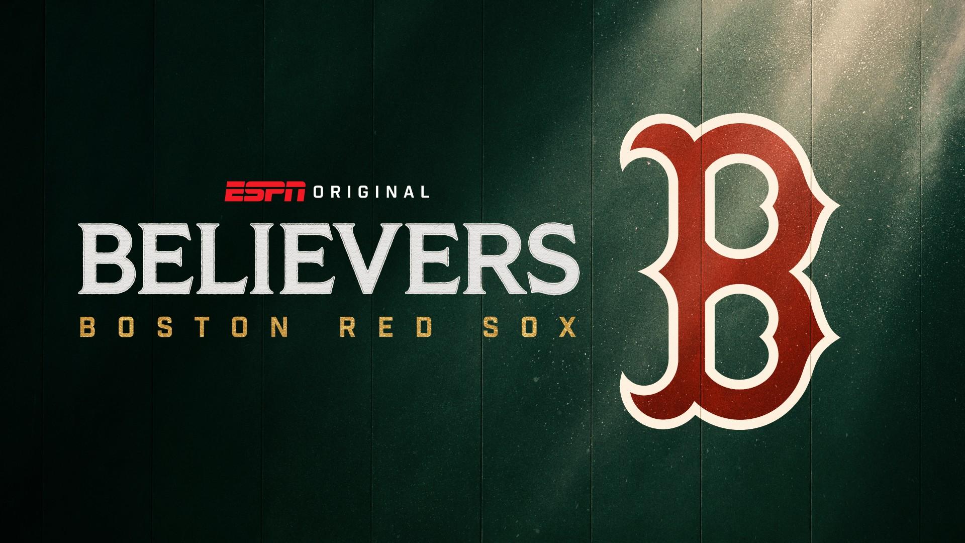 Believers: Boston Red Sox