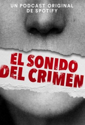 El sonido del crimen