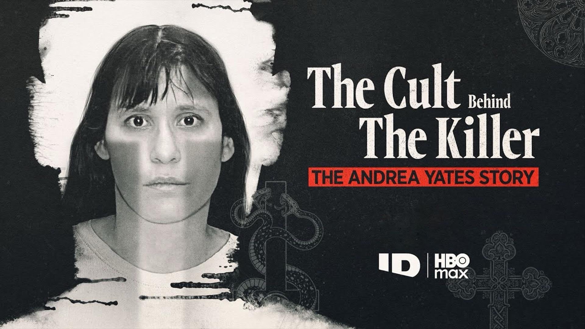 The Cult Behind the Killer: The Andrea Yates Story