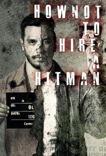 How NOT to Hire a Hitman