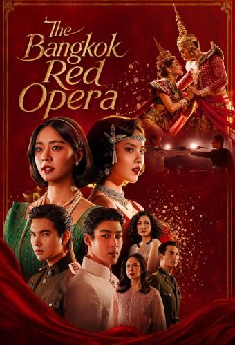 The Bangkok Red Opera