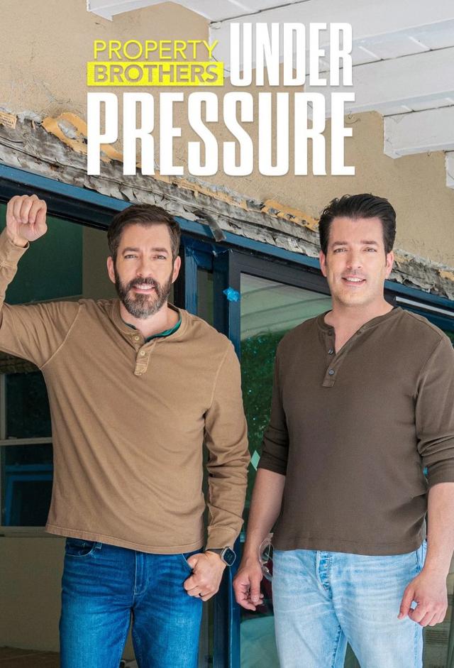 Property Brothers: Under Pressure