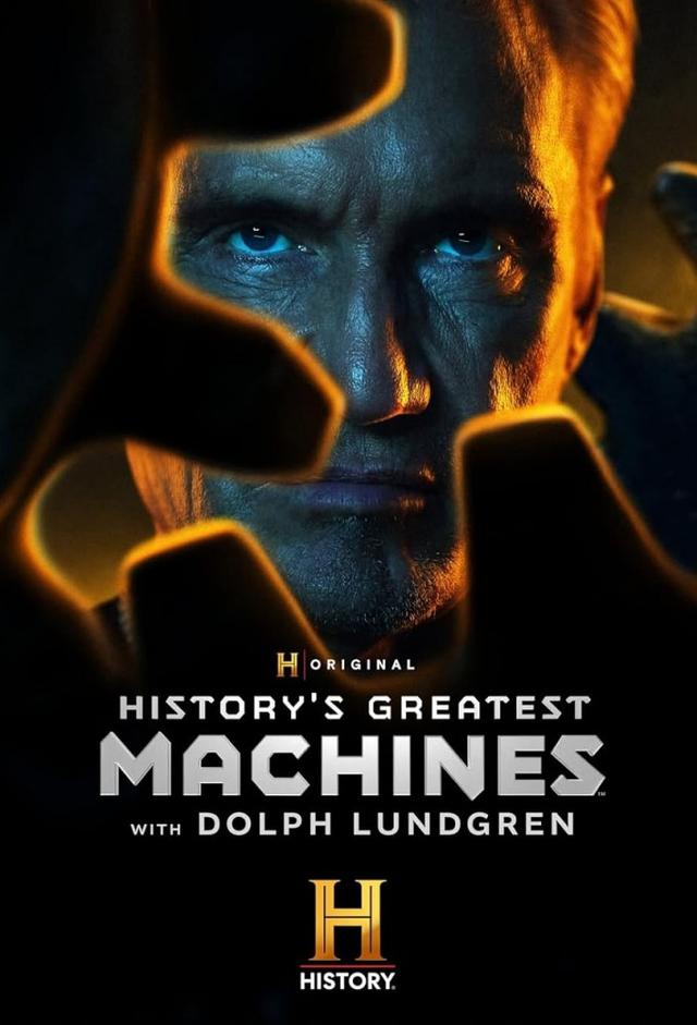 History's Greatest Machines with Dolph Lundgren