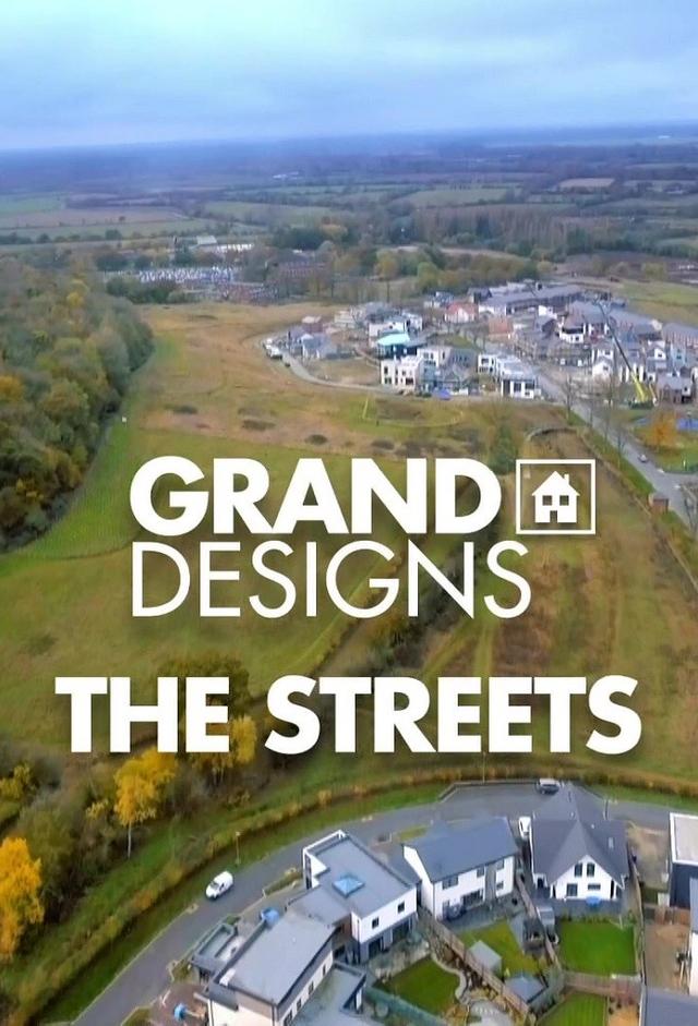 Grand Designs: The Streets