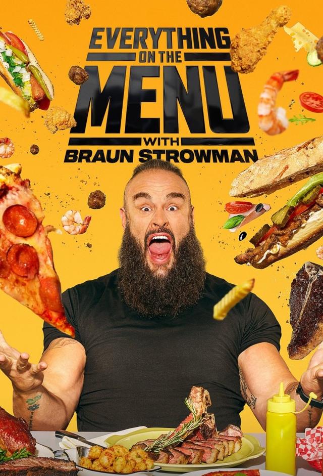Everything on the Menu with Braun Strowman